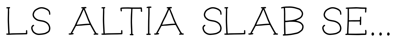 LS Altia Slab Serif